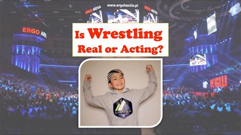 is wrestling real or acting.